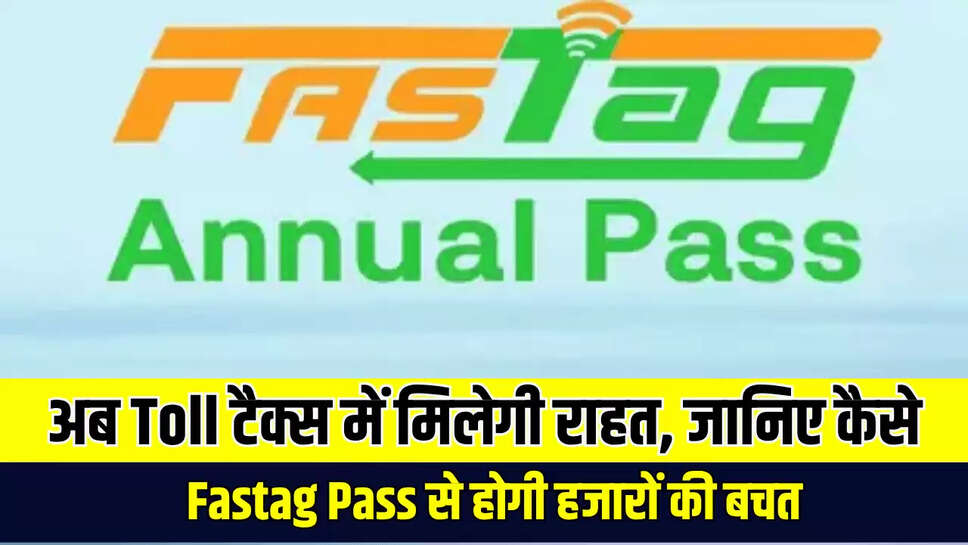 Annual Fastag