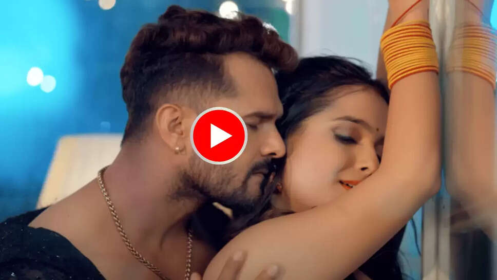 Bhojpuri Song : खेसारी भइया संग कनिष्का की जोड़ी हुई सुपरहिट, रिलीज होते ही  'साड़ी के प्लेट ' ने हर दिल में बना ली जगह 