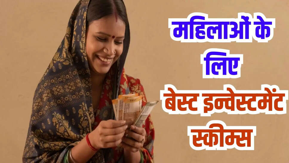 best investment schemes for women