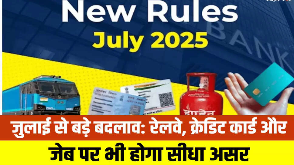 New Rules 1 July 2025